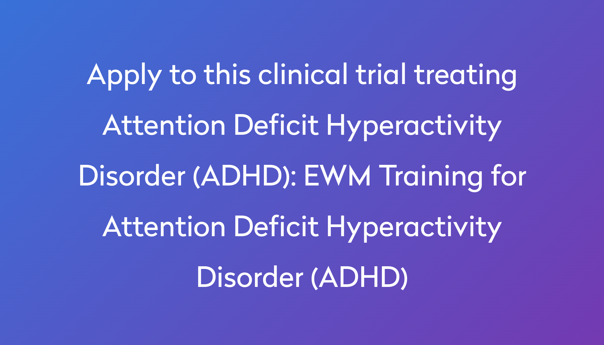 ewm-training-for-attention-deficit-hyperactivity-disorder-adhd